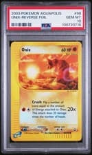 2003 POKEMON AQUAPOLIS 98 ONIX-REVERSE FOIL | PSA 10 | POP 8!!!