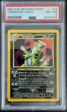 2001 POKEMON NEO DISCOVERY 12/75 TYRANITAR HOLO PSA 8