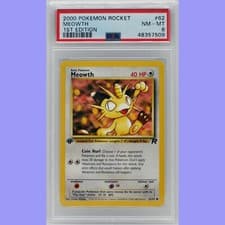 Pokemon 1st Edition Meowth 62/82 Team Rocket PSA 8 NM/Mint