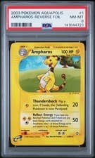 2003 POKEMON AQUAPOLIS #1 AMPHAROS-REVERSE FOIL PSA 8