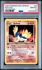 PSA 10 1ST EDITION QUILAVA #46 2000 POKEMON NEO GENESIS (POP 128)