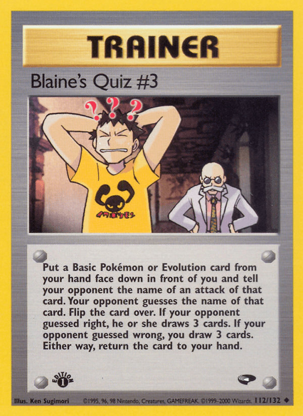 Blaine's Quiz #3 — Gym Challenge 112/132